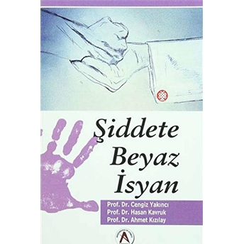 Şiddete Beyaz Isyan