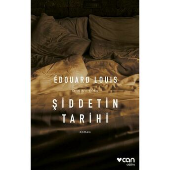 Şiddetin Tarihi Edouard Louis