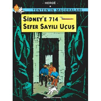 Sidney’e 714 Sefer Sayılı Uçuş - Tenten'in Maceraları Herge