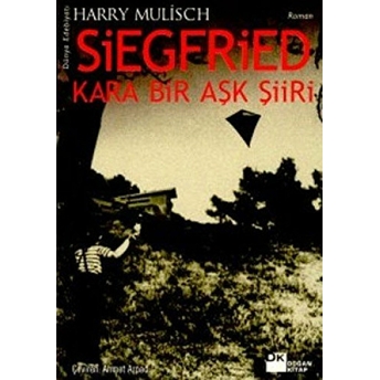 Siegfried Kara Bir Aşk Şiiri Harry Mulisch