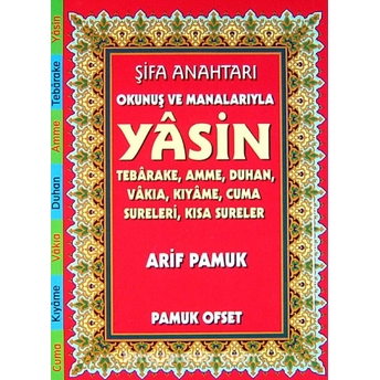 Şifa Anahtarı Okunuş Ve Manalarıyla Yasin (Yas-142) Arif Pamuk