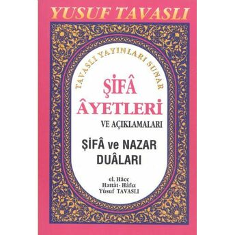 Şifa Ayetleri Ve Açıklamaları (Cep Boy) (C03) Yusuf Tavaslı