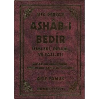 Şifa Deryası Ashabı Bedir Arif Pamuk