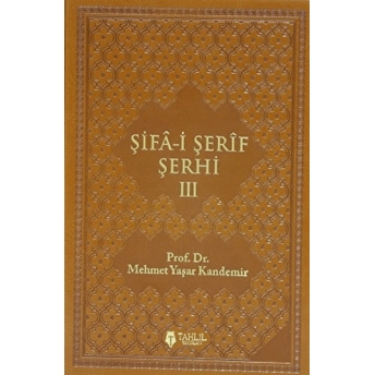 Şifa-I Şerif Şerhi 3 Ciltli Kadı Iyaz