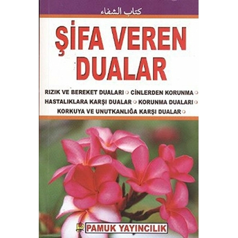 Şifa Veren Dualar (Dua-073/P20) - Saim Güngör