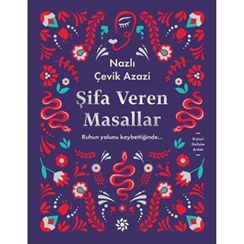 Şifa Veren Masallar Nazlı Çevik Azazi