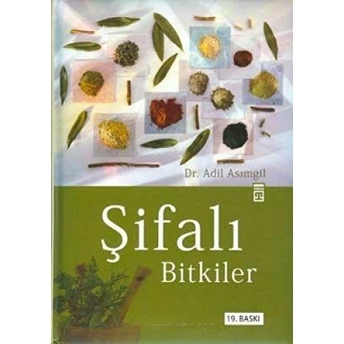 Şifalı Bitkiler Adil Asımgil