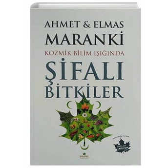 Şifalı Bitkiler Ahmet Maranki,Elmas Maranki