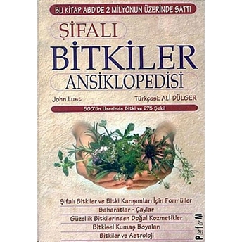 Şifalı Bitkiler Ansiklopedisi John Lust