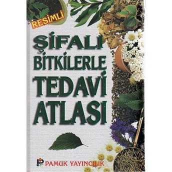 Şifalı Bitkilerle Tedavi Atlası (Bitki-009/P23) Geo Kırılov Neşev