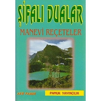 Şifalı Dualar Manevi Reçeteler (Dua-23) Arif Pamuk