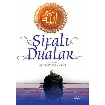 Şifalı Dualar Necdet Kahveci