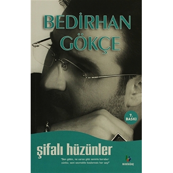 Şifalı Hüzünler Bedirhan Gökçe