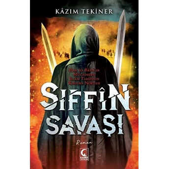 Sıffin Savaşı Kazım Tekiner