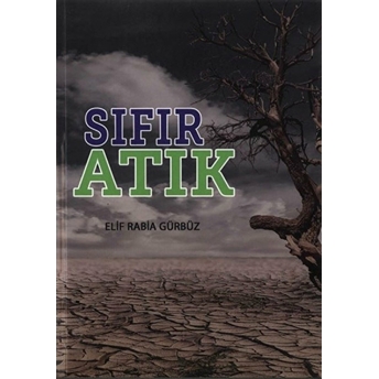 Sıfır Atık - Elif Rabia Gürbüz