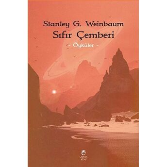 Sıfır Çemberi - Stanley G. Weinbaum