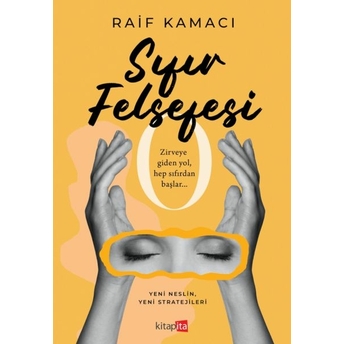 Sıfır Felsefesi Raif Kamacı