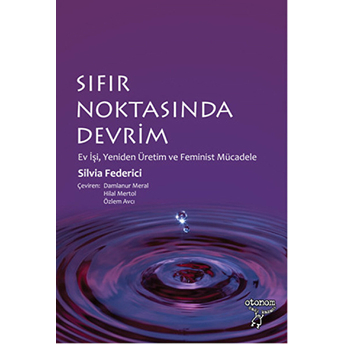 Sıfır Noktasında Devrim Silvia Federici