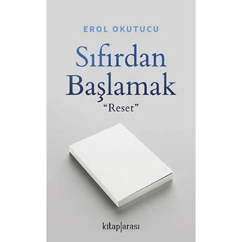 Sıfırdan Başlamak Erol Okutucu