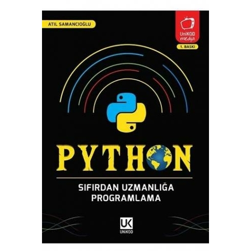 Sıfırdan Uzmanlığa Python Programlama - Atıl Samancıoğlu