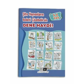 Şifre Hayvanların Bedeni Çözebilirsin Dene Haydi! 5-6 Yaş Mahmut Yılmaz