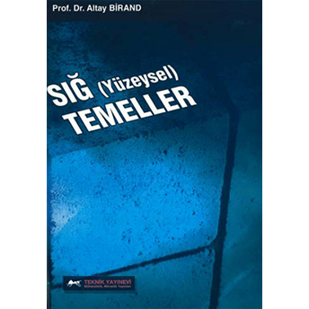 Sığ Temeller - Yüzeysel Altay A. Birand