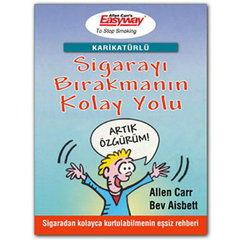 Sigarayı Bırakmanın Kolay Yolu (Karikatürlü) Allen Carr