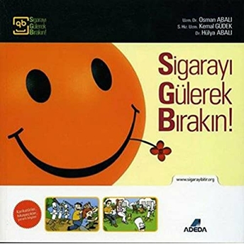 Sigarayı Gülerek Bırakın Kemal Güdek