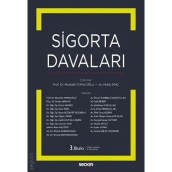 Sigorta Davaları Mustafa Topaloğlu