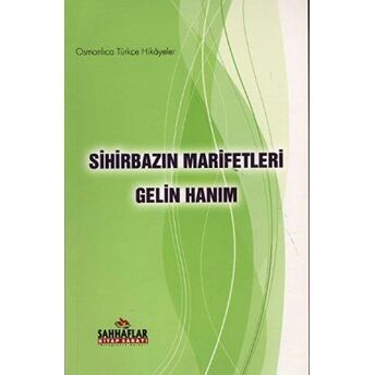 Sihirbazın Marifetleri Gelin Hanım Süleyman Tevfik