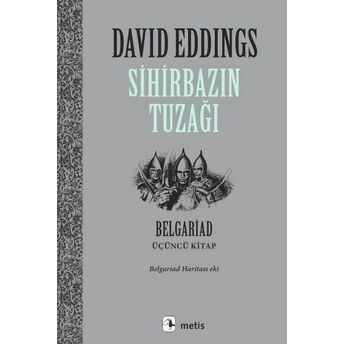 Sihirbazın Tuzağı - Belgrad Üçüncü Kitap David Eddings