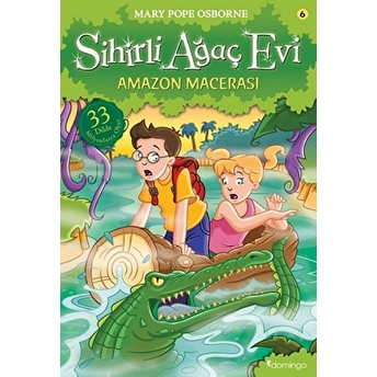 Sihirli Ağaç Evi 06 - Amazon Macerası Mary Pope Osborne