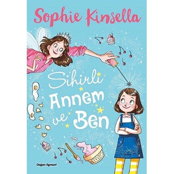 Sihirli Annem Ve Ben Sophie Kinsella