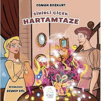 Sihirli Çiçek Hartamzade Osman Bozkurt