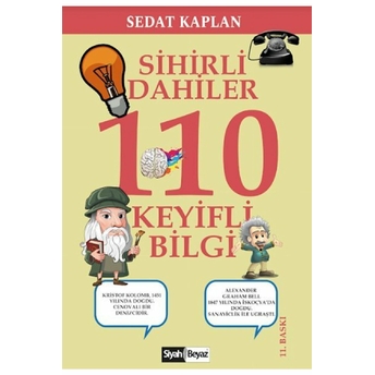 Sihirli Dahiler - 110 Keyifli Bilgi Sedat Kaplan