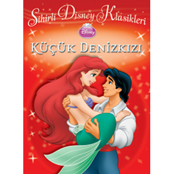 Sihirli Disney Klasikleri - Küçük Denizkızı Kolektif