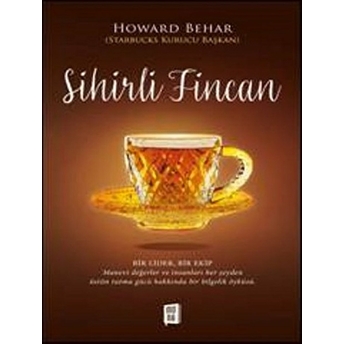 Sihirli Fincam Howard Behar