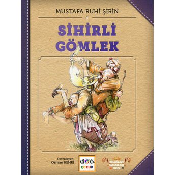 Sihirli Gömlek Mustafa Ruhi Şirin