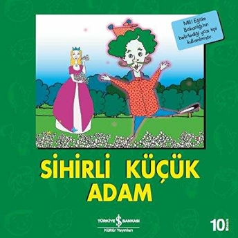 Sihirli Küçük Adam-Ilk Okuma Kitaplarım Kolektif