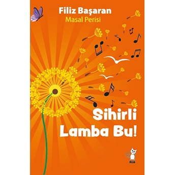 Sihirli Lamba Bu! - Filiz Başaran