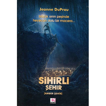 Sihirli Şehir Jeanne Duprau