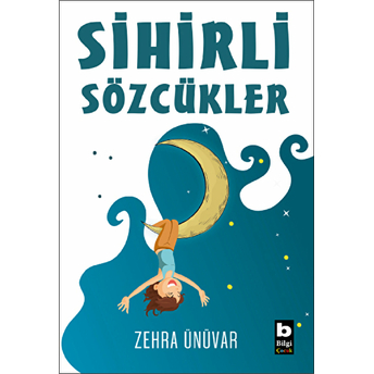 Sihirli Sözcükler Zehra Ünüvar