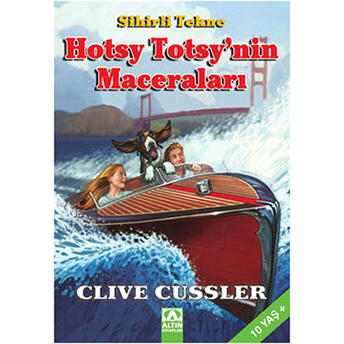 Sihirli Tekne Hotsy'nin Maceraları Clive Cussler