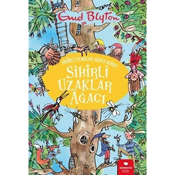 Sihirli Uzaklar Ağacı - Sihirli Uzaklar Ağacı Serisi Enid Blyton