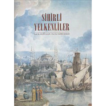 Sihirli Yelkenliler Selim Yalçın