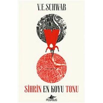 Sihrin En Koyu Tonu V. E. Schwab