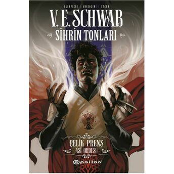 Sihrin Tonları Çelik Prens: Asi Ordusu V.e. Schwab