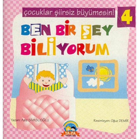 Şiir 4 - Ben Bir Şey Biliyorum Aziz Sivaslıoğlu