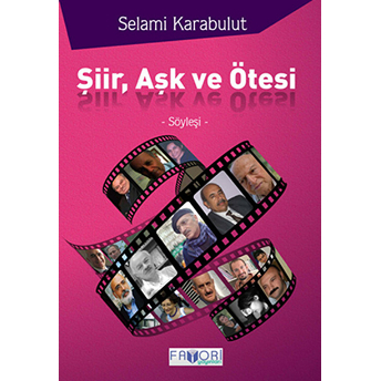 Şiir, Aşk Ve Ötesi Selami Karabulut