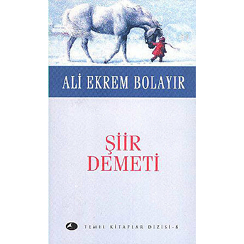 Şiir Demeti Ali Ekrem Bolayır